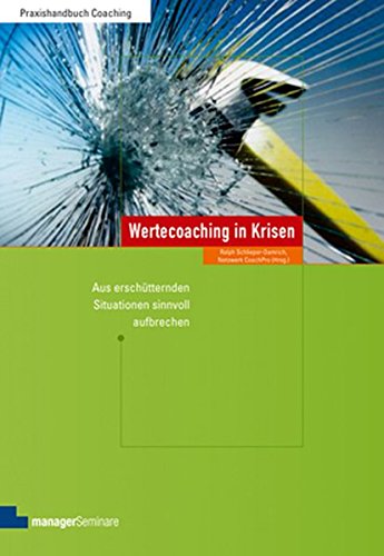 Wertecoaching in Krisen - 2011