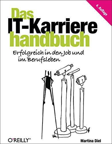 Das IT-Karrierehandbuch, 4. Auflage