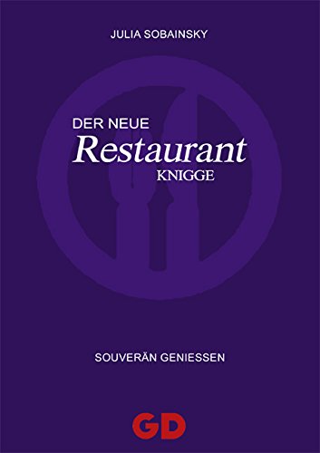 Der neue Restaurant Knigge