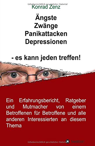 Ängste, Zwänge, Panikattacken, Depressionen - es kann jede..